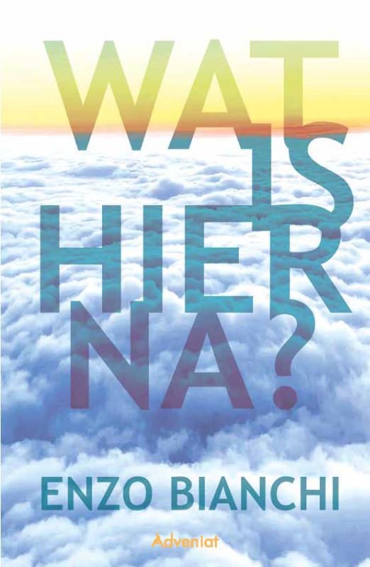 Wat is hierna?