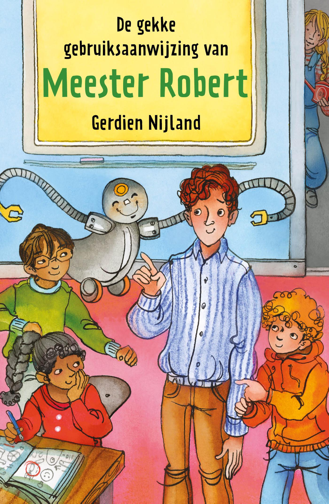 De gekke gebruiksaanwijzing van meester Robert